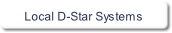 Local D-Star Systems